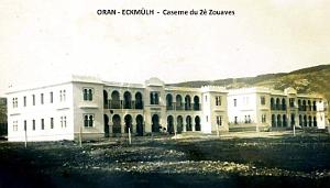 ORAN - ECKMULH - CASERNE - 2E ZOUAVES